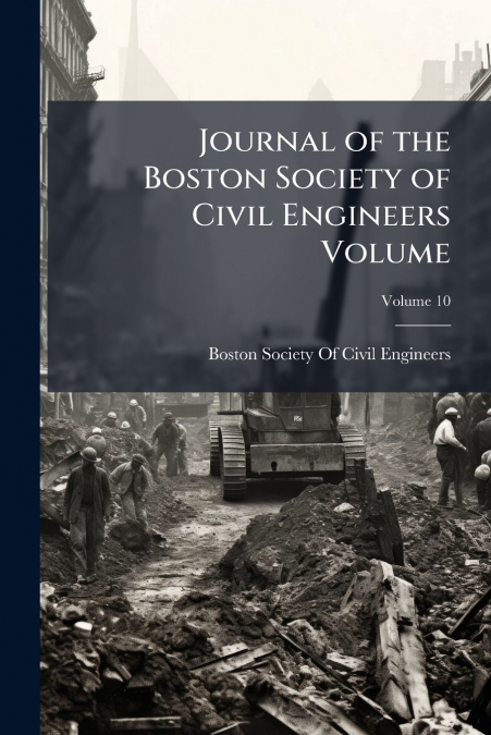 JOURNAL OF THE BOSTON SOCIETY OF CIVIL ENGINEERS VOLUME, VOL