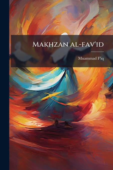 MAKHZAN AL-FAV?ID