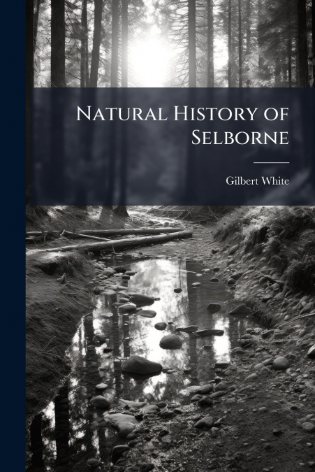 NATURAL HISTORY OF SELBORNE