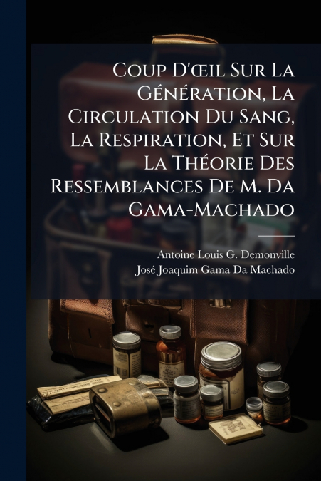 COUP D??IL SUR LA GENERATION, LA CIRCULATION DU SANG, LA RES