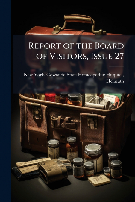 REPORT OF THE BOARD OF VISITORS, ISSUE 27