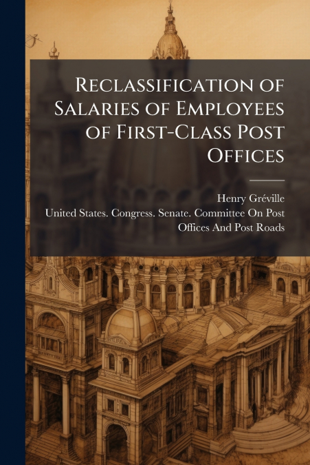 RECLASSIFICATION OF SALARIES OF EMPLOYEES OF FIRST-CLASS POS