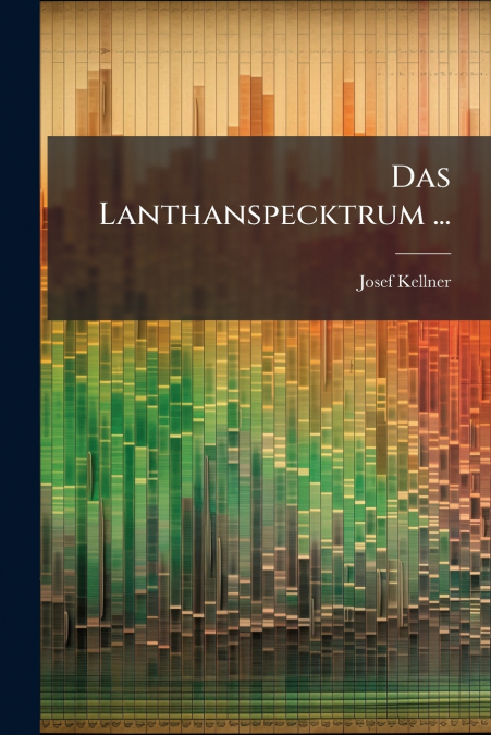 DAS LANTHANSPECKTRUM ...