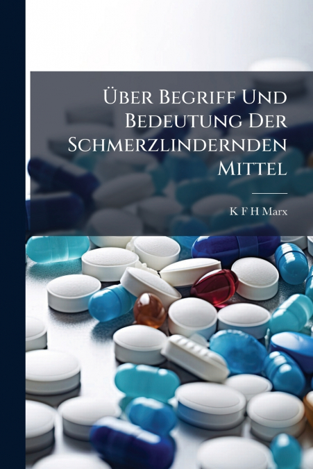 ?BER BEGRIFF UND BEDEUTUNG DER SCHMERZLINDERNDEN MITTEL