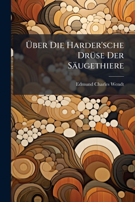 ?BER DIE HARDER?SCHE DRUSE DER SAUGETHIERE