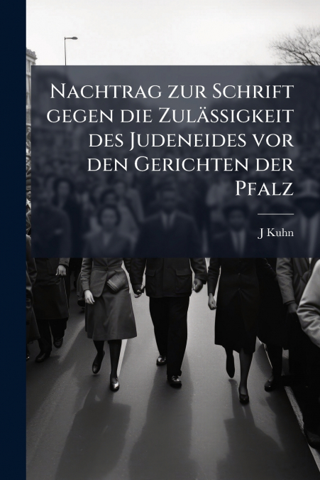 NACHTRAG ZUR SCHRIFT GEGEN DIE ZULASSIGKEIT DES JUDENEIDES V