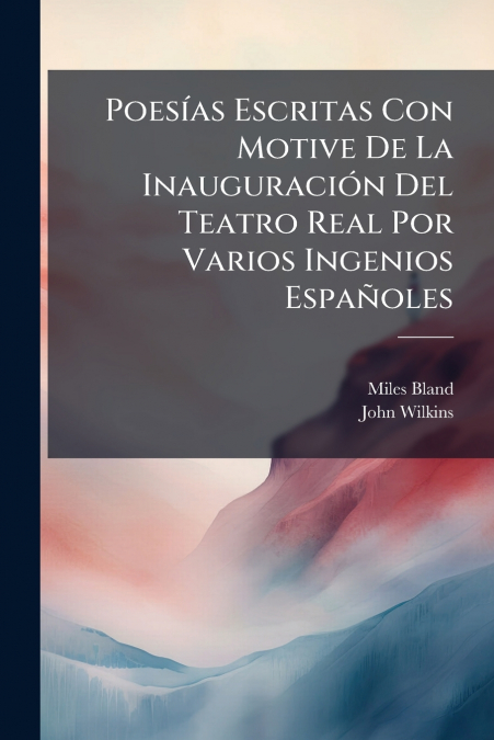 POESIAS ESCRITAS CON MOTIVE DE LA INAUGURACION DEL TEATRO RE