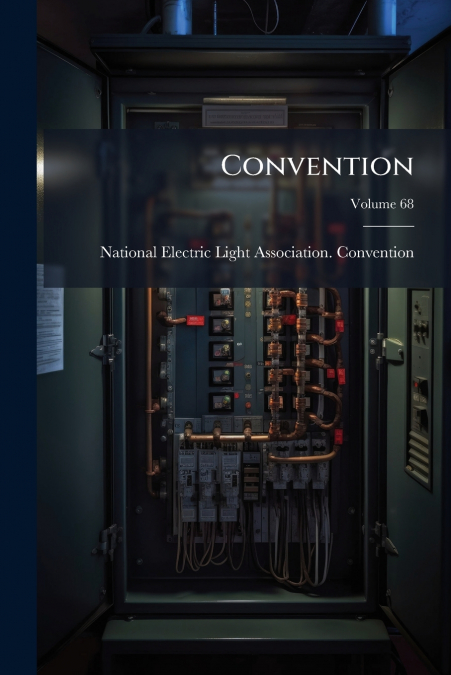 CONVENTION, VOLUME 68