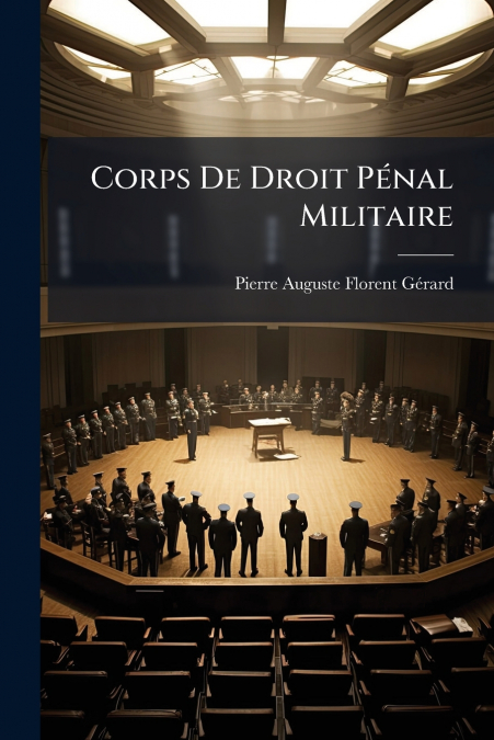 CORPS DE DROIT PENAL MILITAIRE