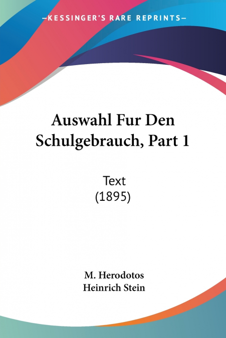 AUSWAHL FUR DEN SCHULGEBRAUCH, PART 1