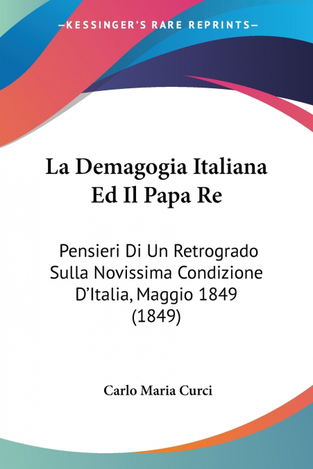 LA DEMAGOGIA ITALIANA ED IL PAPA RE