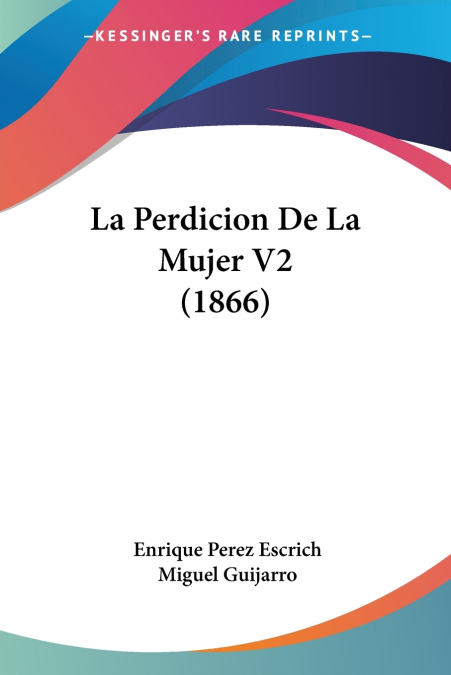 LA PERDICION DE LA MUJER V2 (1866)