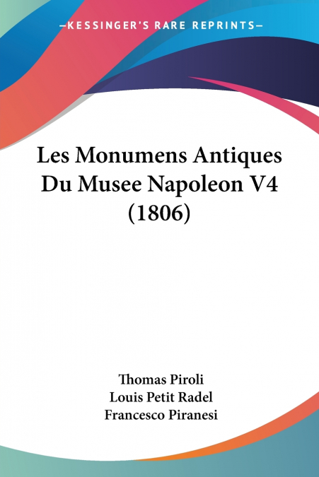 LES MONUMENS ANTIQUES DU MUSEE NAPOLEON V4 (1806)