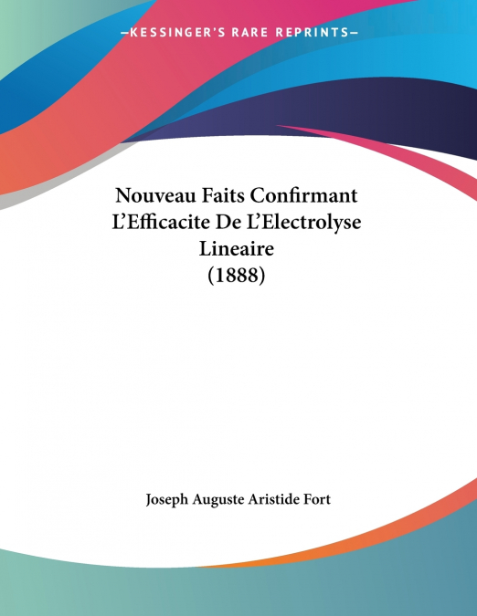NOUVEAU FAITS CONFIRMANT L?EFFICACITE DE L?ELECTROLYSE LINEA
