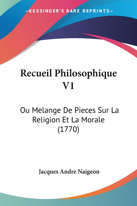 RECUEIL PHILOSOPHIQUE V1
