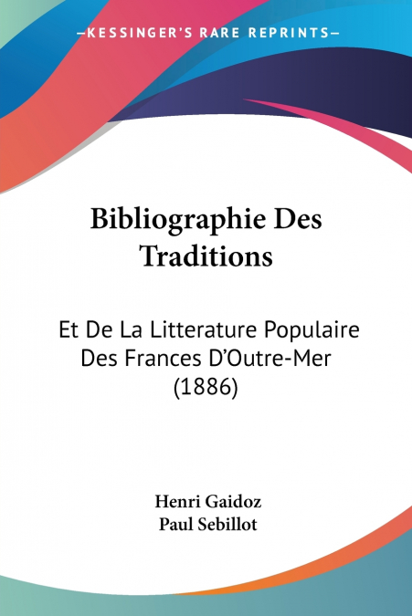 BIBLIOGRAPHIE DES TRADITIONS