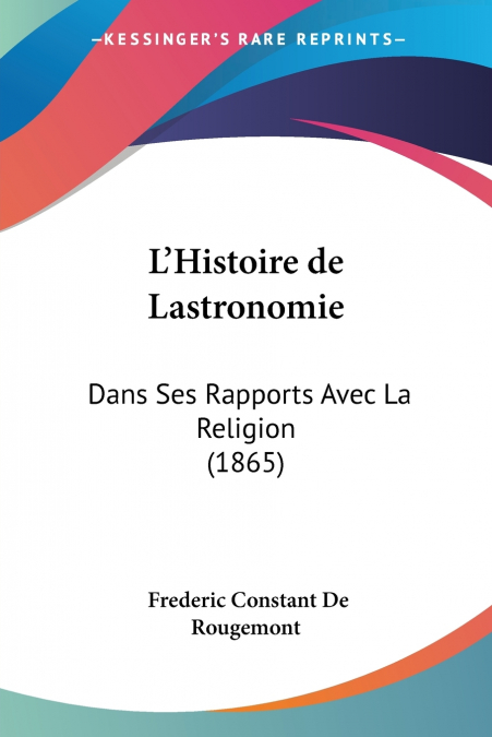 L?HISTOIRE DE LASTRONOMIE