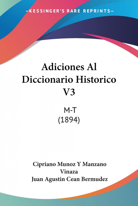 ADICIONES AL DICCIONARIO HISTORICO V3