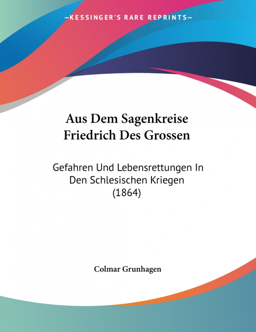 AUS DEM SAGENKREISE FRIEDRICH DES GROSSEN