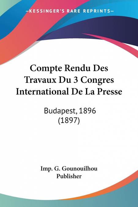 COMPTE RENDU DES TRAVAUX DU 3 CONGRES INTERNATIONAL DE LA PR