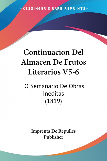CONTINUACION DEL ALMACEN DE FRUTOS LITERARIOS V5-6