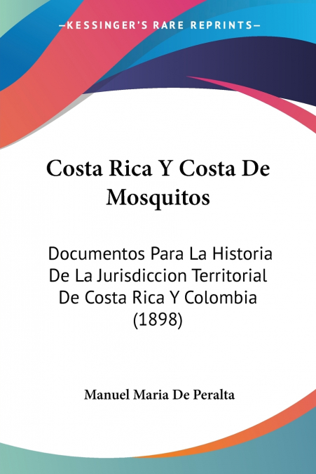 COSTA RICA Y COSTA DE MOSQUITOS