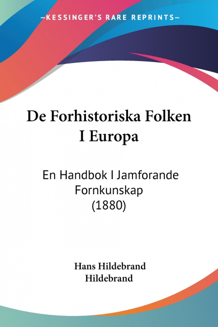 DE FORHISTORISKA FOLKEN I EUROPA
