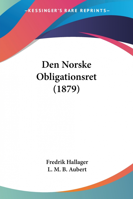 DEN NORSKE OBLIGATIONSRET (1879)