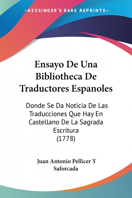 ENSAYO DE UNA BIBLIOTHECA DE TRADUCTORES ESPAOLES ...