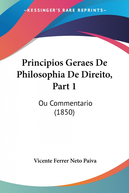 PRINCIPIOS GERAES DE PHILOSOPHIA DE DIREITO, PART 1