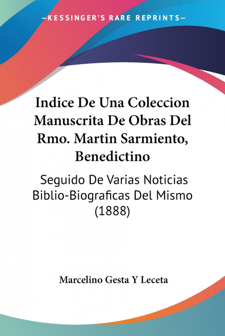 INDICE DE UNA COLECCION MANUSCRITA DE OBRAS DEL RMO. MARTIN