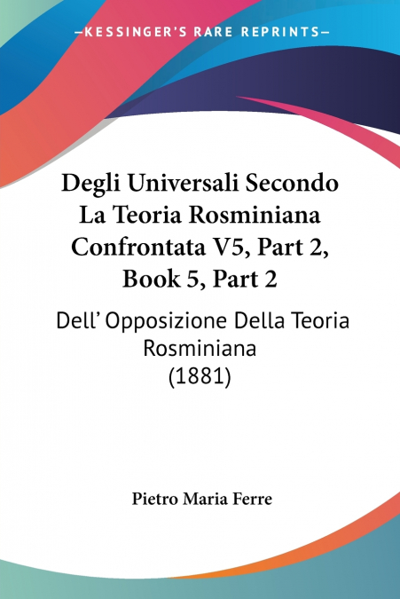 DEGLI UNIVERSALI SECONDO LA TEORIA ROSMINIANA CONFRONTATA V5