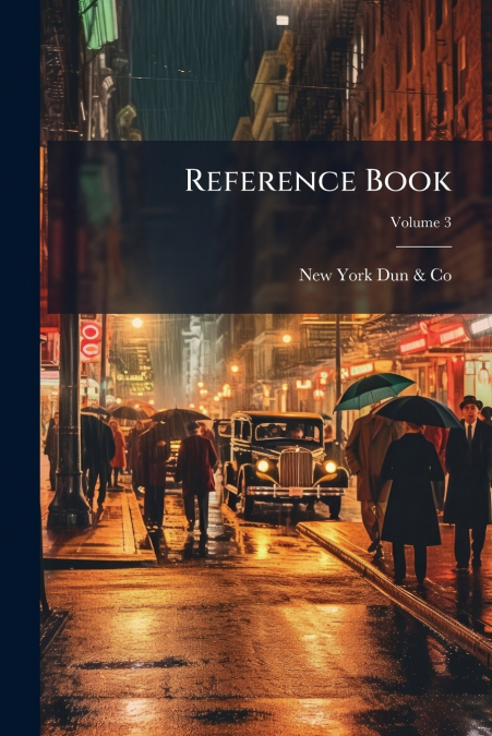 REFERENCE BOOK, VOLUME 3