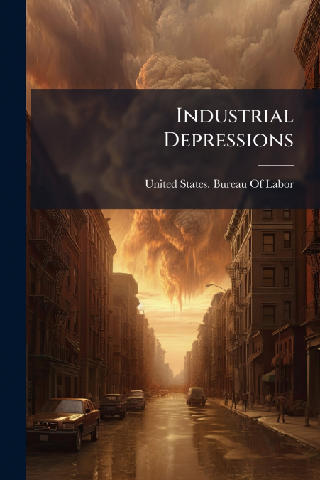 INDUSTRIAL DEPRESSIONS