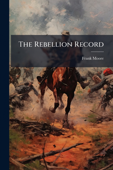 THE REBELLION RECORD
