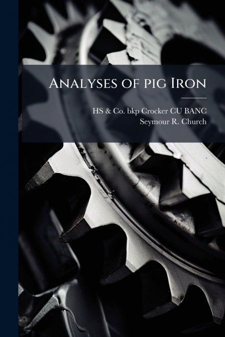 ANALYSES OF PIG IRON