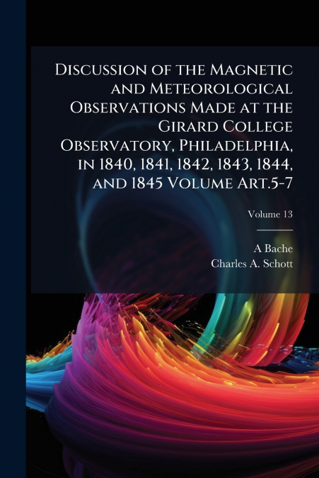 DISCUSSION OF THE MAGNETIC AND METEOROLOGICAL OBSERVATIONS M