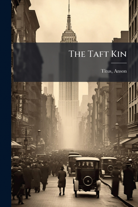 THE TAFT KIN