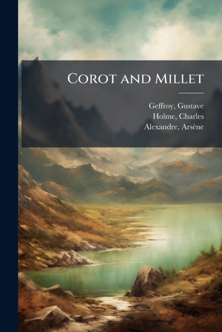 COROT AND MILLET