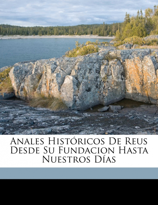 ANALES HISTORICOS DE REUS
