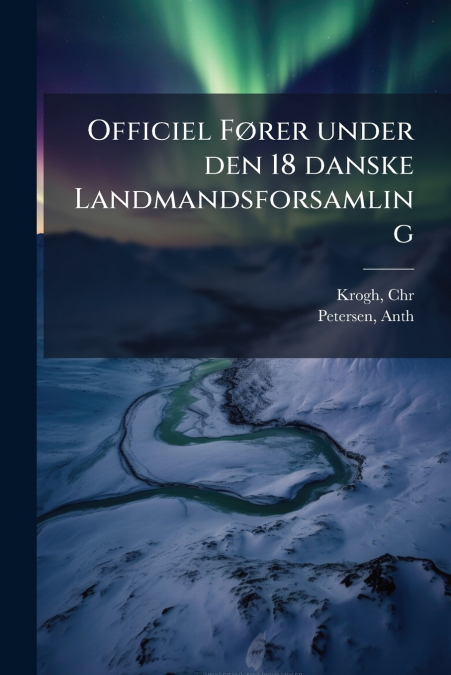 OFFICIEL F�RER UNDER DEN 18 DANSKE LANDMANDSFORSAMLING