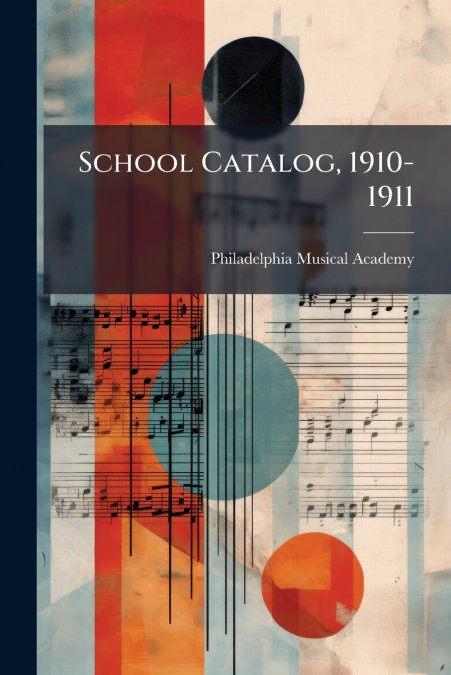 SCHOOL CATALOG, 1910-1911