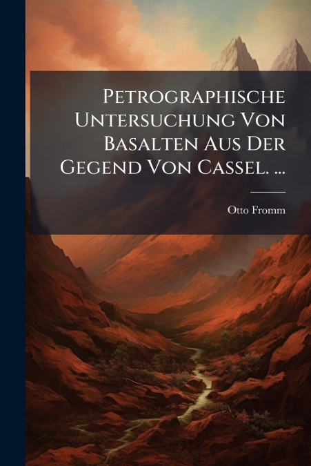 PETROGRAPHISCHE UNTERSUCHUNG VON BASALTEN AUS DER GEGEND VON