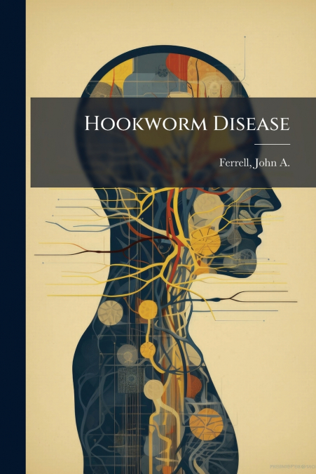 HOOKWORM DISEASE