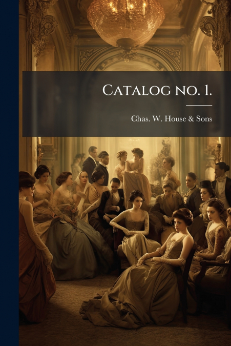 CATALOG NO. 1.