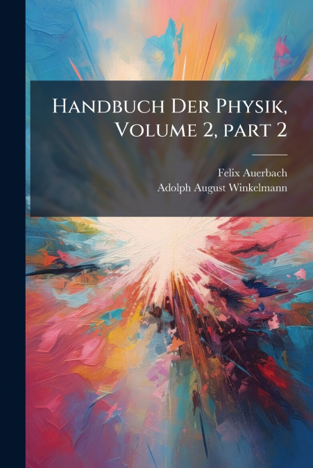 HANDBUCH DER PHYSIK, VOLUME 2, PART 2