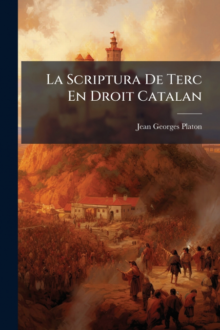 LA SCRIPTURA DE TERC EN DROIT CATALAN