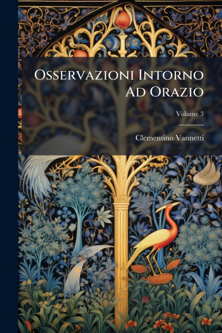 OSSERVAZIONI INTORNO AD ORAZIO, VOLUME 3