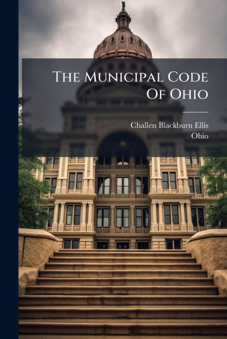 THE MUNICIPAL CODE OF OHIO