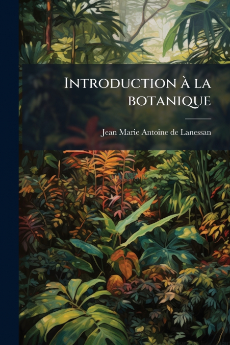 INTRODUCTION A LA BOTANIQUE